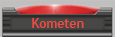 Kometen