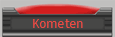 Kometen